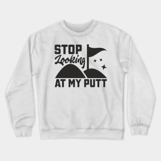 Golf joke Crewneck Sweatshirt